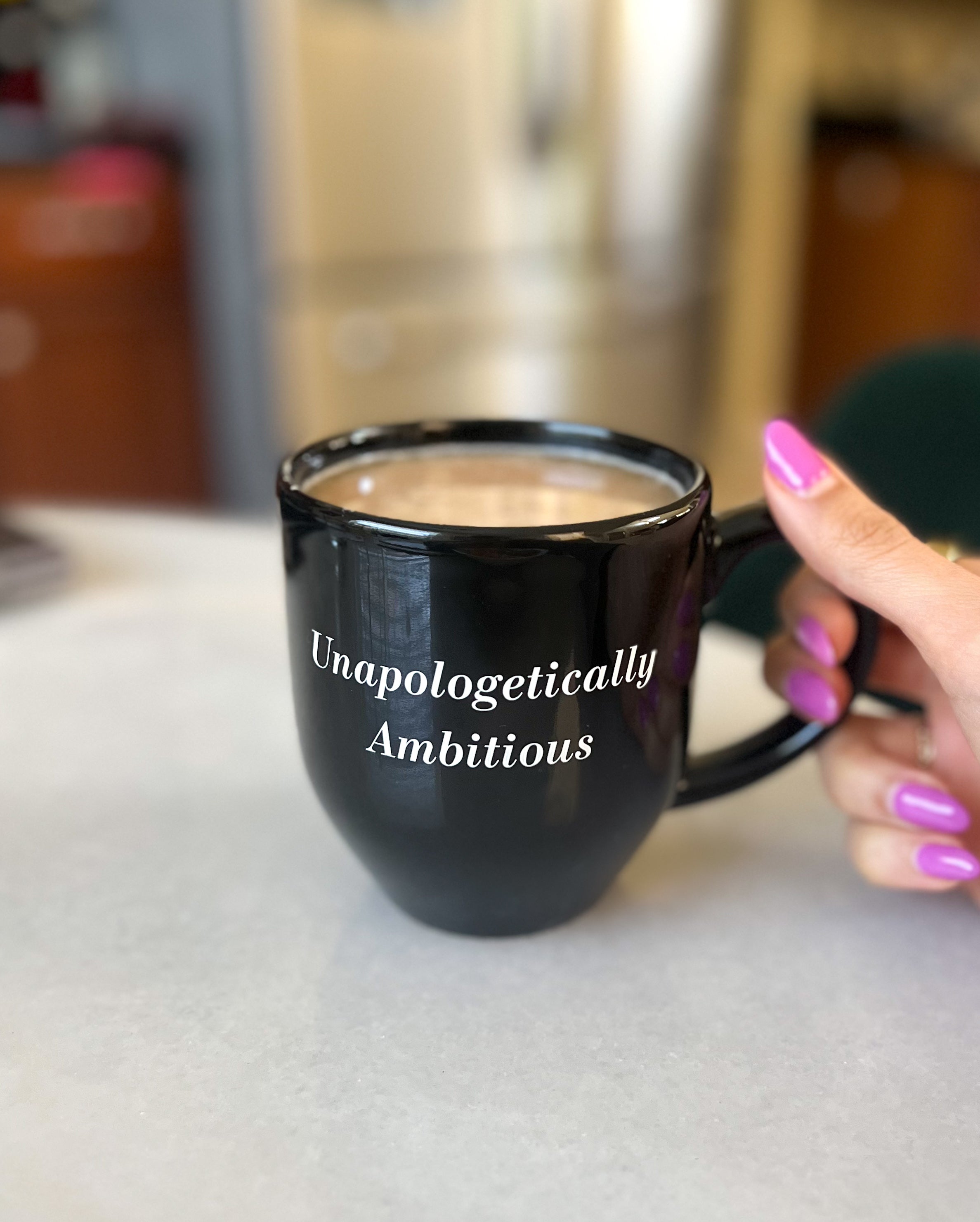 Unapologetically Ambitious Mug